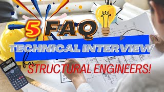 5 Frequently Asked Technical Interview Questions for Structural Engineers [upl. by Arraet683]