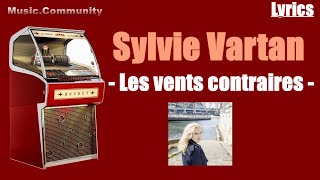 Lyrics  Sylvie Vartan  Les vents contraires [upl. by Kaitlin]