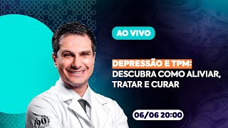 DEPRESSÃO E TPM DESCUBRA COMO ALIVIAR TRATAR E CURAR [upl. by Rammaj]