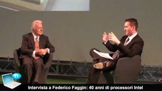 Intel e Federico Faggin il microprocessore compie 40 anni [upl. by Esinart729]