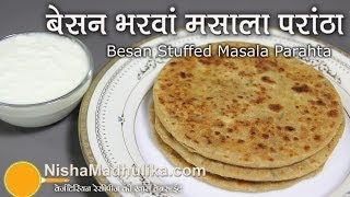 Besan Stuffed Paratha Recipe  Rajasthani Besan Bharwan Paratha Recipe [upl. by Anoyi]