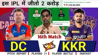 DC vs KKR dream11 team prediction Today 16th IPL Match 032024 [upl. by Joelle]