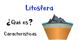 🌄 ¿Qué es la Litosfera 🌋 Características 🌎 Fácil y Rápido [upl. by Cacilie831]