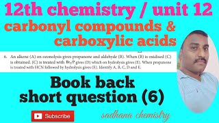 12th chemistryunit 12carbonyl compounds amp carboxylic acids book back question 6 [upl. by Shenan580]