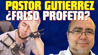 ¿FALSO PROFETA Pastor Eduardo Gutiérrez es ATACADO [upl. by Acilejna856]