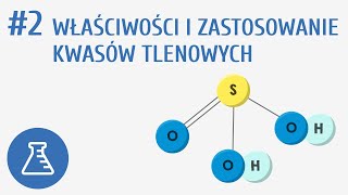 Właściwości i zastosowanie kwasów tlenowych 2  Kwasy i wodorotlenki [upl. by Pomfret]