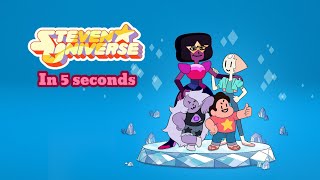 The entirely of Steven Universe in 5 seconds [upl. by Ziguard61]