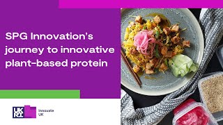 SPG Innovation’s journey to innovative plantbased protein [upl. by Raybin159]