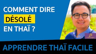 Comment dire Désolé  Excusezmoi Pas de soucis  Ne vous inquiétez pas en thaï   Cours de thaï [upl. by Flavian]