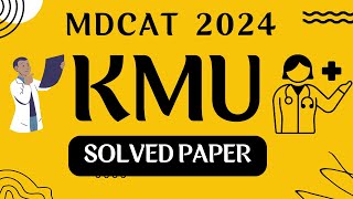 KMU MDCAT 2024 Biology Portion Solved  Code B  Khyber Medical University [upl. by Patsy]