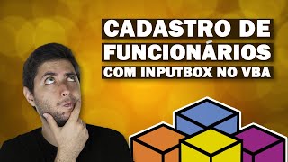 Cadastro de Funcionários Automático com InputBox no VBA [upl. by Nollahp]