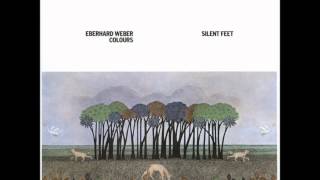 Eberhard Weber Colours Silent Feet [upl. by Anitirhc722]