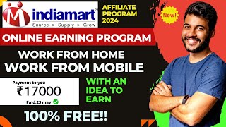 Indiamart Affiliate Program 2024  Work from home  Earn money online  best affiliate program [upl. by Barbaraanne185]