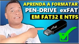 COMO FORMATAR O PENDRIVE exFAT EM FAT32 OU NTFS [upl. by Cavallaro928]