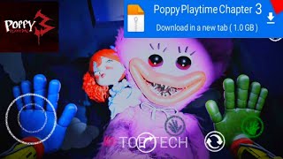 Poppy Playtime Chapter 3 Mobile  Poppy Playtime Chapter 3 Gameplay [upl. by Unni522]