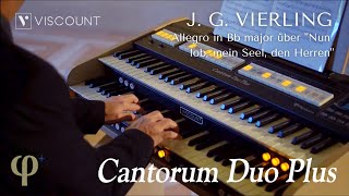 Cantorum Duo Plus  J G Vierling  Allegro in Bb major über quotNun lob mein Seel den Herrenquot [upl. by Travers]