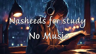 18 minutes Nasheeds for peaceful study no music 💙😌 [upl. by Lightman]