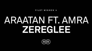 Araatan ft Amra  Zereglee [upl. by Eisinger447]