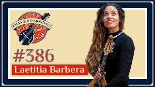 Mandolin Mondays Featuring Laetitia Barbera  quotPelagiass Songquot [upl. by Suirrad453]