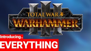 Introducing EVERYTHING about Total war Warhammer3 [upl. by Bonucci]