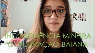 Resumo de História Inconfidência Mineira e Conjuração Baiana Débora Aladim [upl. by Semela149]