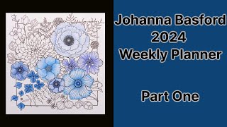 Johanna Basford 2024 Weekly Planner  Flowers Part 1 [upl. by Nessaj]