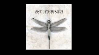 Anti Fitness Club  Lesz ami lesz [upl. by Assiral]