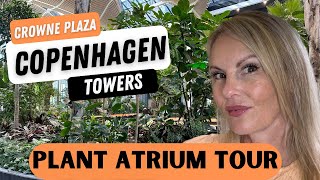 PLANT atrium Crowne Plaza Copenhagen Towers  Denmark  MOODY BLOOMS [upl. by Aicirpac]