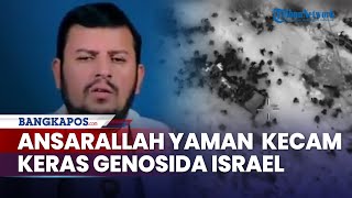 Kecam Keras Genosida Israel saat Warga Gaza Antre Bantuan Ansarallah Yaman Noda Aib di Dahi [upl. by Hooge]