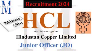 Mining Recruitment 2024 HCL 46 Junior Officer E0  Diploma  B Tech with Competency Certificate [upl. by Nossah]