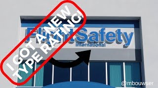 Flight Safety International and a New Type Rating [upl. by Aihsoek833]