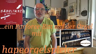 hapeorgelspieler mit dem bekannten Säbeltanz von Khachaturianein ParforceRitt auf der Orgel [upl. by Day]