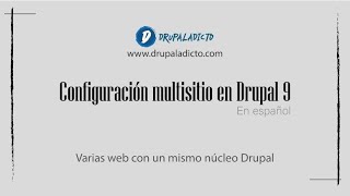 Drupal 9  Multisite configuración [upl. by Rotce]