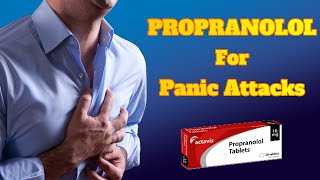 Why Propranolol is The Best Anxiety Medication For Panic Attacks [upl. by Atinehs]