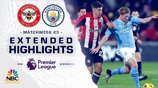 Brentford v Manchester City  PREMIER LEAGUE HIGHLIGHTS  252024  NBC Sports [upl. by Kendricks239]