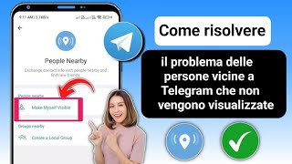 Come risolvere il problema delle persone nelle vicinanze che non vengono visualizzate su Telegram [upl. by Okiman306]