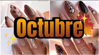 Uñas Octubre 2023 Las Tendencias de Uñas que serán la sensación este Otoño Invierno [upl. by Choo95]