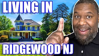 Living in Ridgewood New Jersey in 2022  Moving to Ridgewood New Jersey  New Jersey Townships [upl. by Anaillil]