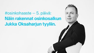 Osinkosalkun rakentaminen à la Jukka Oksaharju  osinkohaaste 55 [upl. by Andree]