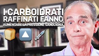 787 I carboidrati raffinati fanno aumentare la pressione sanguigna [upl. by Cost]