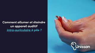 Tutoriel  Comment allumer et éteindre un appareil auditif intraauriculaire à pile [upl. by Ferrick]