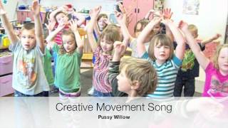 Pussy Willow Song and Movementmov [upl. by Wilde]