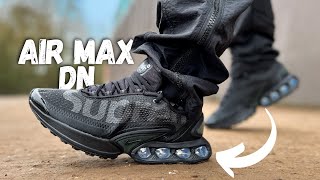 Best Ever Nike Air Max DN Review amp On Foot [upl. by Enelegna]