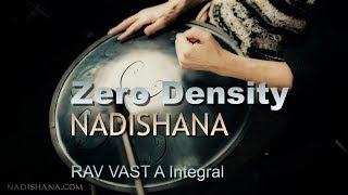 Nadishana ◦₪◦ quotZero Densityquot RAV VAST drum amp Sansula RAV A Integral [upl. by Nivlak]