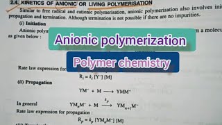 Kinetics of Anionic polymerization Polymer chemistry [upl. by Wynnie]