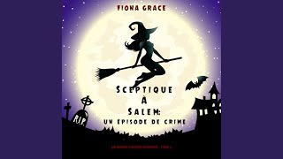 Chapter 91  Sceptique à Salem  Un épisode de crime Un roman policier ensorcelé  Livre 2 [upl. by Eiten]