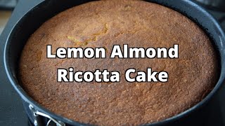 Italian Lemon Ricotta and Almond Cake [upl. by Onavlis927]