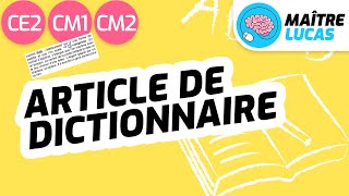 Comprendre un article de dictionnaire CM1  CE2  CM2  Cycle 3  Français  Lexique  Vocabulaire [upl. by Ramey86]