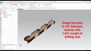 Nx Siemens tutorial Swept function with drill tool CAD model [upl. by Leblanc]