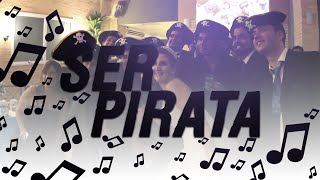 Ser Pirata ♫  Videoclipe Oficial [upl. by Kahle]